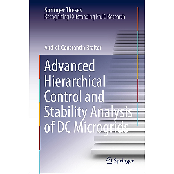Advanced Hierarchical Control and Stability Analysis of DC Microgrids, Andrei-Constantin Braitor
