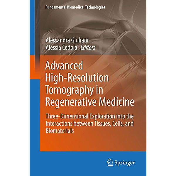 Advanced High-Resolution Tomography in Regenerative Medicine