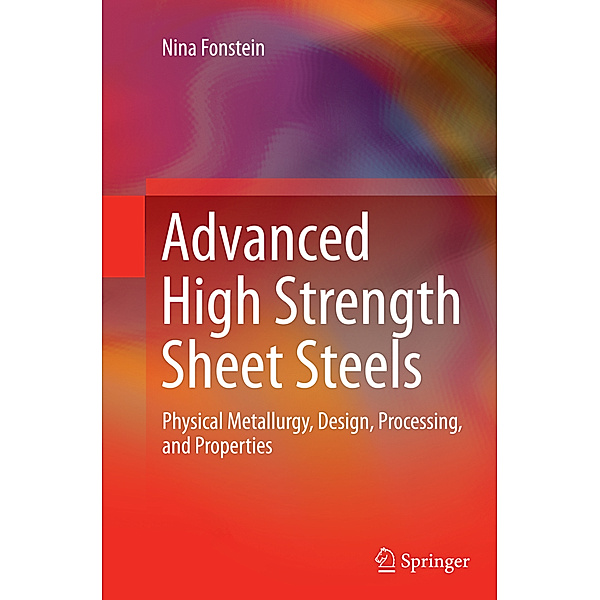 Advanced High Strength Sheet Steels, Nina Fonstein