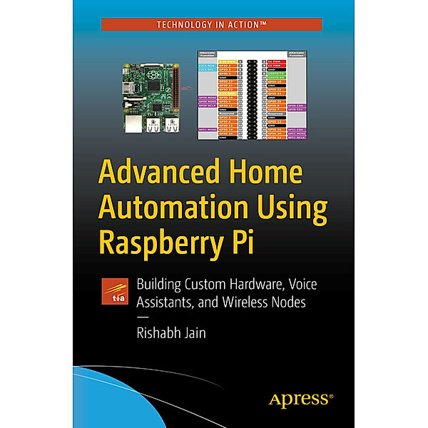 Advanced Home Automation Using Raspberry Pi, Rishabh Jain