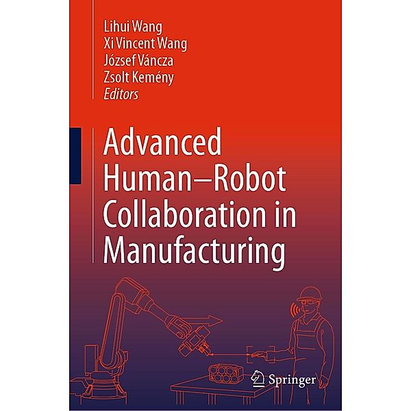 Advanced Human-Robot Collaboration in Manufacturing