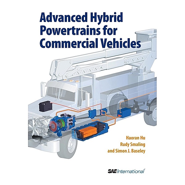Advanced Hybrid Powertrains for Commercial Vehicles / SAE International, Simon Basely