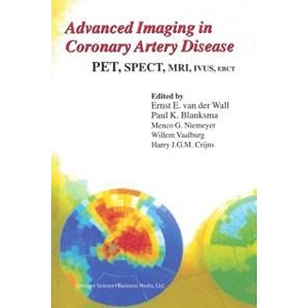 Advanced Imaging in Coronary Artery Disease / Developments in Cardiovascular Medicine Bd.202