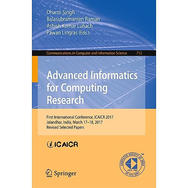 Advanced Informatics for Computing Research / Communications in Computer and Information Science Bd.712