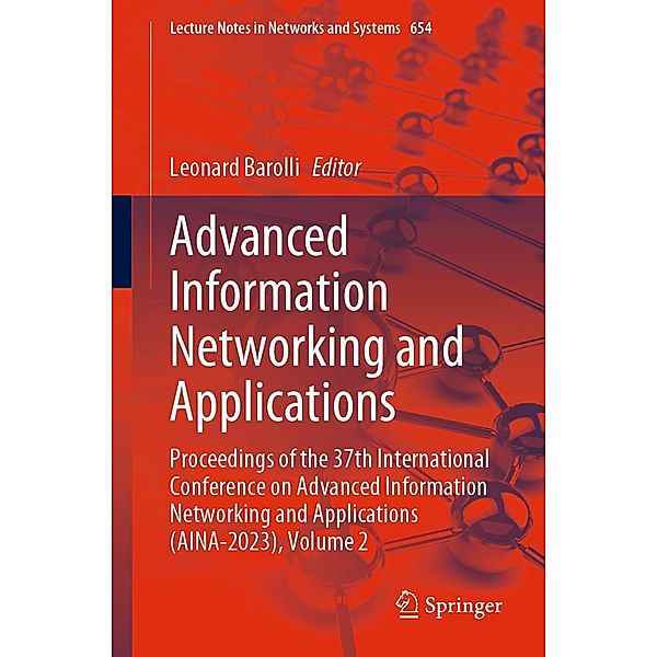 Advanced Information Networking and Applications / Lecture Notes in Networks and Systems Bd.654