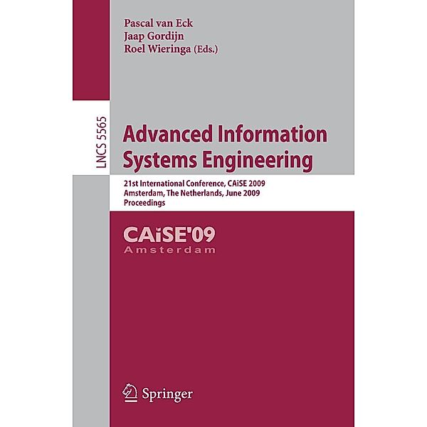 Advanced Information Systems Engineering / Lecture Notes in Computer Science Bd.5565