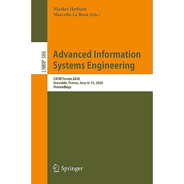 Advanced Information Systems Engineering / Lecture Notes in Business Information Processing Bd.386
