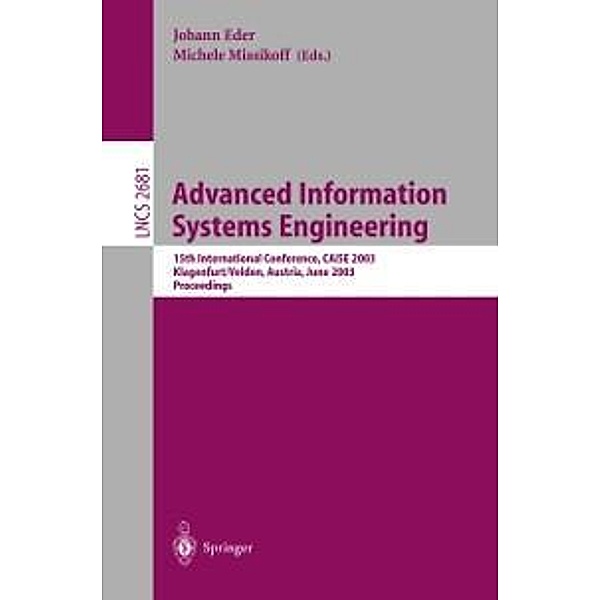Advanced Information Systems Engineering / Lecture Notes in Computer Science Bd.2681