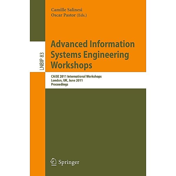 Advanced Information Systems Engineering Workshops / Lecture Notes in Business Information Processing Bd.83
