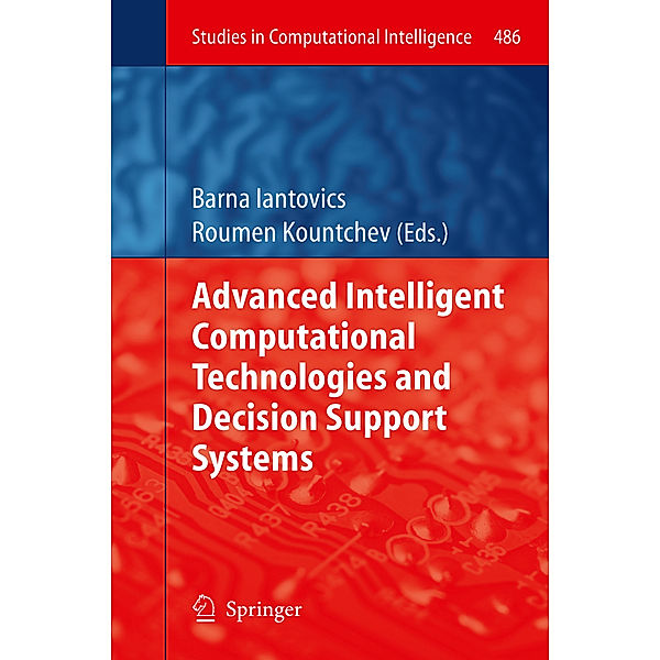 Advanced Intelligent Computational Technologies and Decision Support Systems