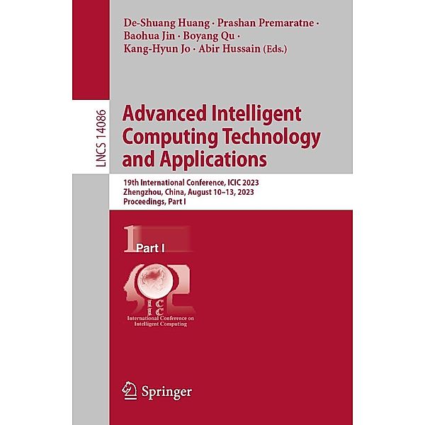 Advanced Intelligent Computing Technology and Applications / Lecture Notes in Computer Science Bd.14086