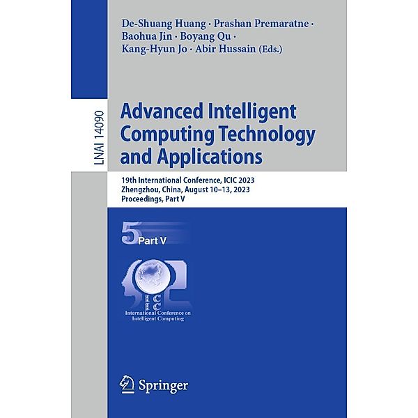 Advanced Intelligent Computing Technology and Applications / Lecture Notes in Computer Science Bd.14090