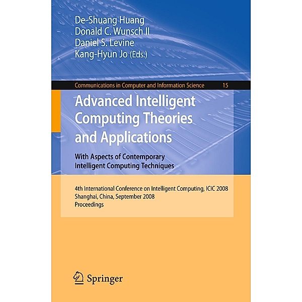 Advanced Intelligent Computing Theories and Applications / Communications in Computer and Information Science Bd.15