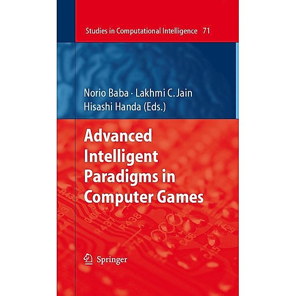Advanced Intelligent Paradigms in Computer Games / Studies in Computational Intelligence Bd.71