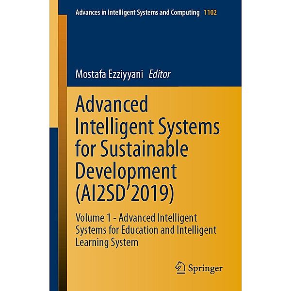 Advanced Intelligent Systems for Sustainable Development (AI2SD'2019) / Advances in Intelligent Systems and Computing Bd.1102