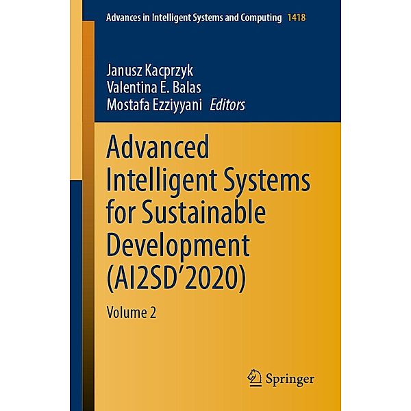 Advanced Intelligent Systems for Sustainable Development (AI2SD'2020) / Advances in Intelligent Systems and Computing Bd.1418