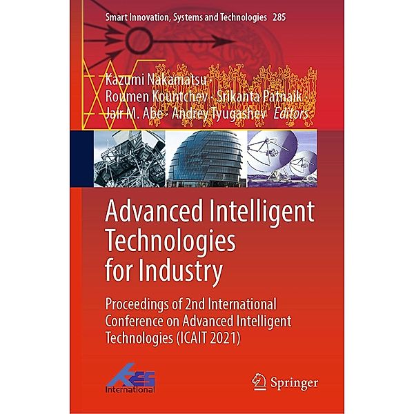 Advanced Intelligent Technologies for Industry / Smart Innovation, Systems and Technologies Bd.285