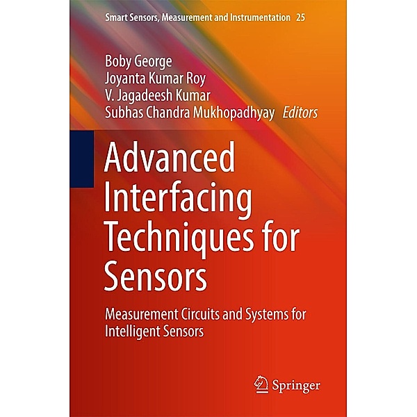 Advanced Interfacing Techniques for Sensors / Smart Sensors, Measurement and Instrumentation Bd.25