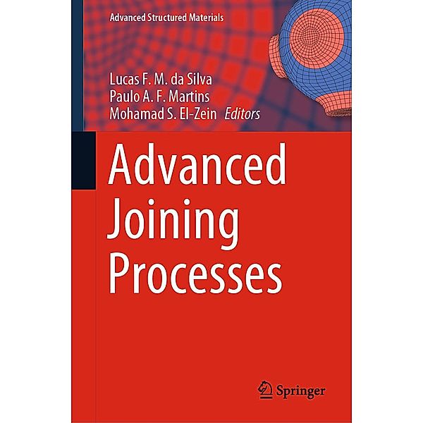 Advanced Joining Processes / Advanced Structured Materials Bd.125