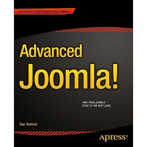 Advanced Joomla!, Dan Rahmel
