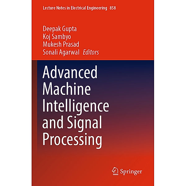 Advanced Machine Intelligence and Signal Processing