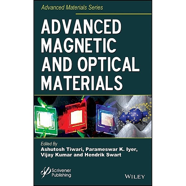 Advanced Magnetic and Optical Materials / Advance Materials Series