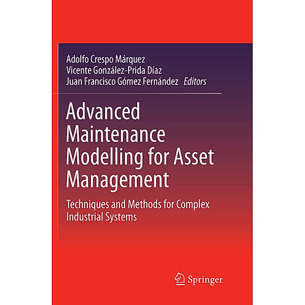 Advanced Maintenance Modelling for Asset Management