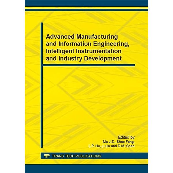 Advanced Manufacturing and Information Engineering, Intelligent Instrumentation and Industry Development