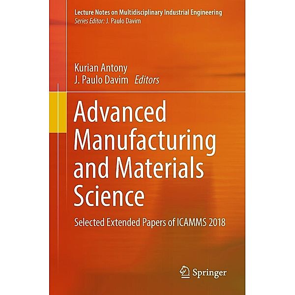 Advanced Manufacturing and Materials Science / Lecture Notes on Multidisciplinary Industrial Engineering