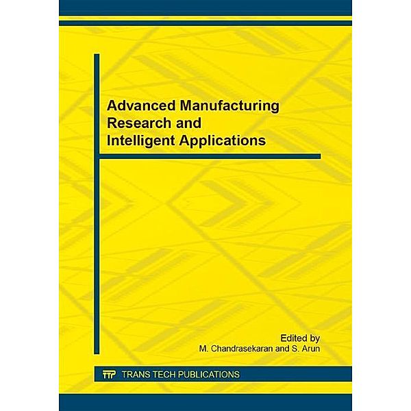 Advanced Manufacturing Research and Intelligent Applications