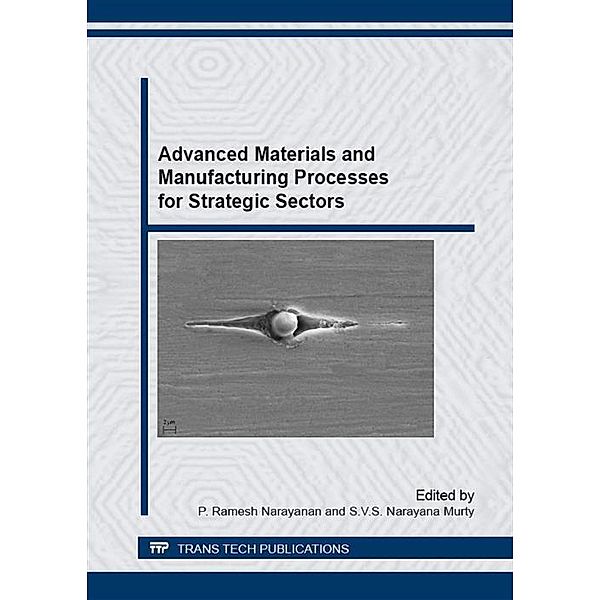 Advanced Materials and Manufacturing Processes for Strategic Sectors
