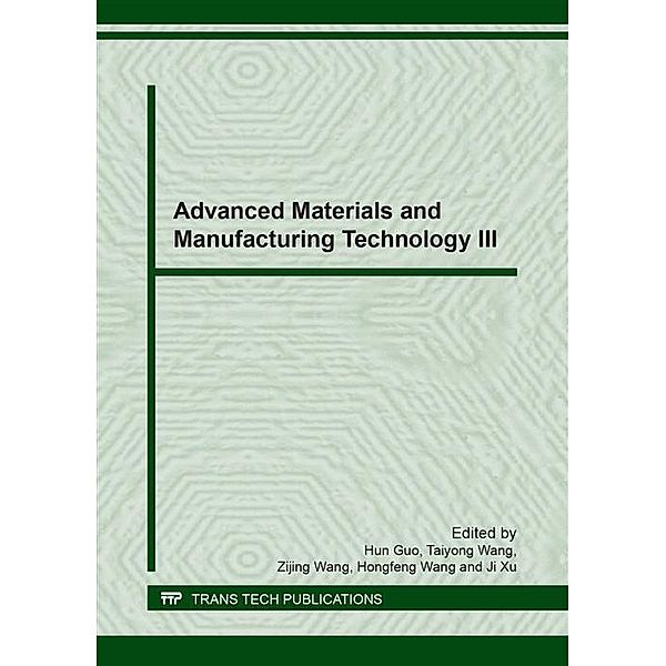 Advanced Materials and Manufacturing Technology III