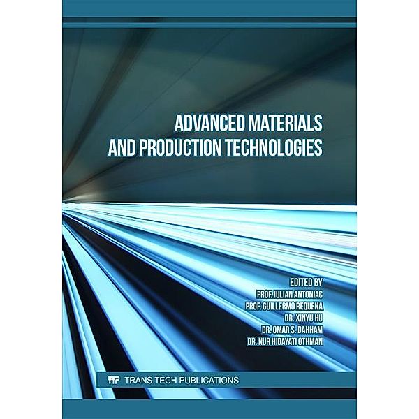 Advanced Materials and Production Technologies