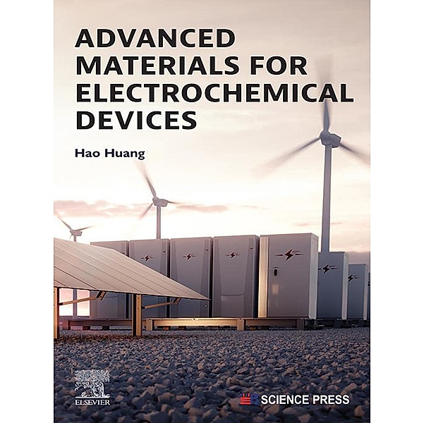 Advanced Materials for Electrochemical Devices, Hao Huang