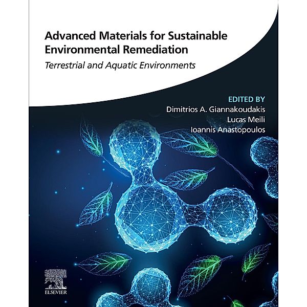 Advanced Materials for Sustainable Environmental Remediation