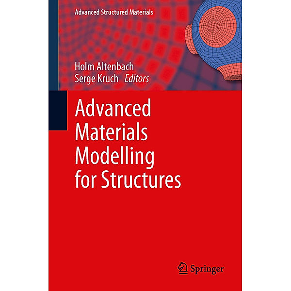 Advanced Materials Modelling for Structures