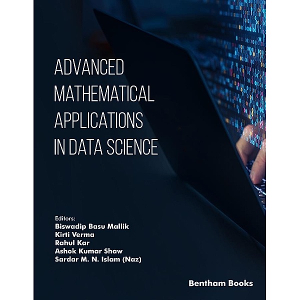 Advanced Mathematical Applications in Data Science