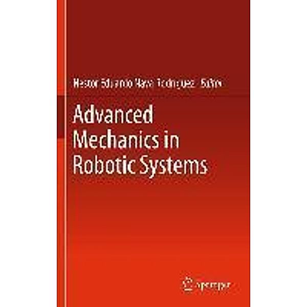 Advanced Mechanics in Robotic Systems