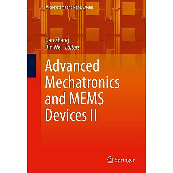 Advanced Mechatronics and MEMS Devices II / Microsystems and Nanosystems