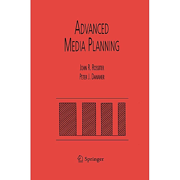 Advanced Media Planning, John R. Rossiter, Peter J. Danaher