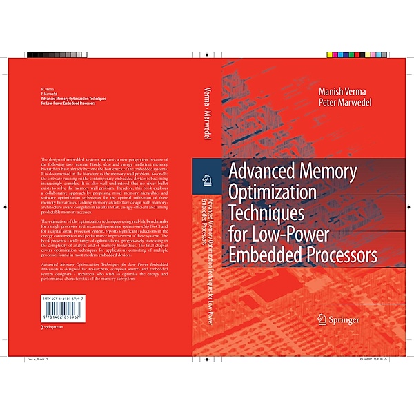 Advanced Memory Optimization Techniques for Low-Power Embedded Processors, Manish Verma, Peter Marwedel