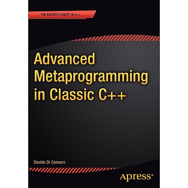 Advanced Metaprogramming in Classic C++, Davide Di Gennaro