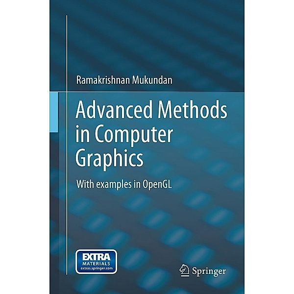 Advanced Methods in Computer Graphics, Ramakrishnan Mukundan