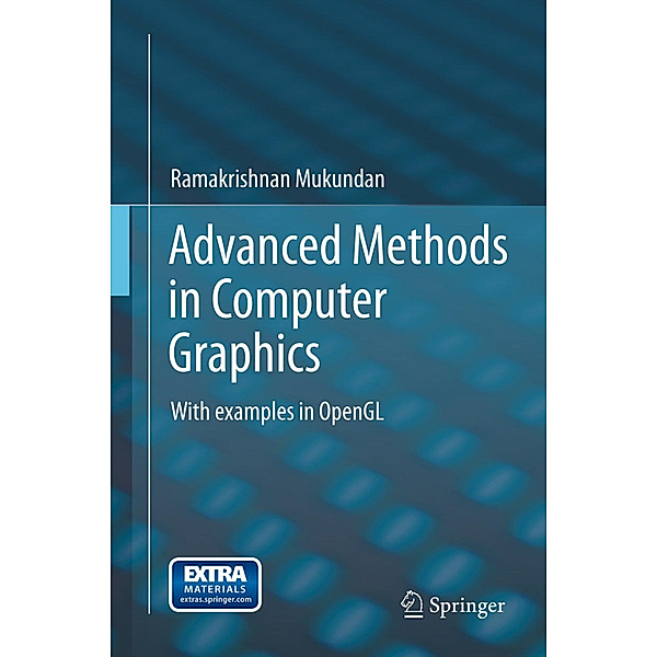 Advanced Methods in Computer Graphics, Ramakrishnan Mukundan
