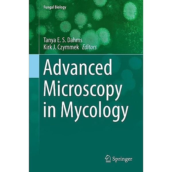 Advanced Microscopy in Mycology / Fungal Biology