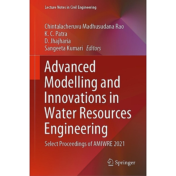 Advanced Modelling and Innovations in Water Resources Engineering / Lecture Notes in Civil Engineering Bd.176