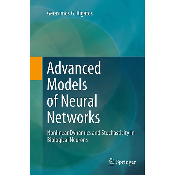 Advanced Models of Neural Networks, Gerasimos G. Rigatos