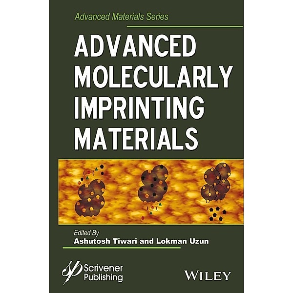 Advanced Molecularly Imprinting Materials / Advance Materials Series