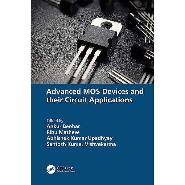 Advanced MOS Devices and their Circuit Applications