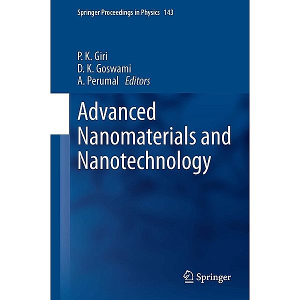 Advanced Nanomaterials and Nanotechnology / Springer Proceedings in Physics Bd.143